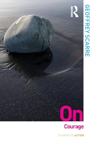 On Courage (Thinking in Action) von Routledge