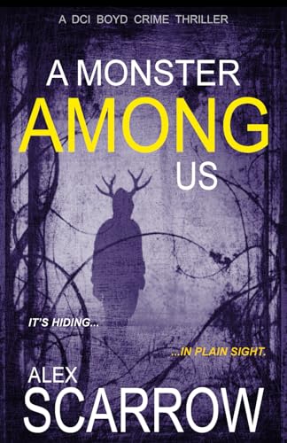 A Monster Among Us (DCI BOYD CRIME SERIES, Band 10)