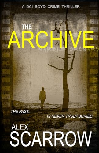 THE ARCHIVE (DCI BOYD CRIME SERIES, Band 9)