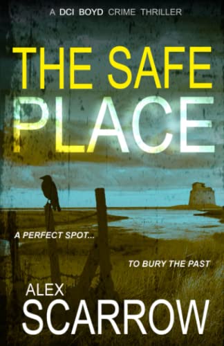The Safe Place: A Haunting British Crime Thriller (DCI BOYD CRIME SERIES, Band 5)