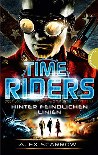 TimeRiders 4: TimeRiders: Hinter feindlichen Linien (4)