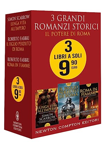 3 grandi romanzi storici. Il potere di Roma: Roma in fiamme-Il figlio perduto di Roma-Lunga vita all'impero 3 grandi romanzi storici. Il potere di Roma: Roma in fiamme-Il figlio perduto di Roma-Lunga vita all'impero