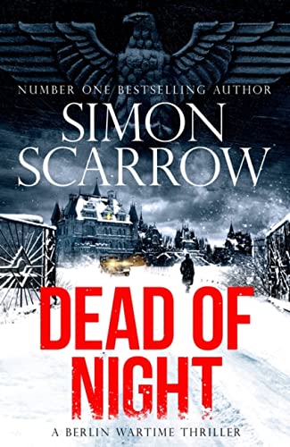 Dead of Night: The chilling new World War 2 Berlin thriller from the bestselling author (CI Schenke)