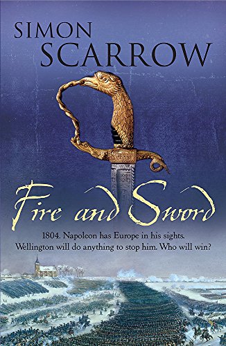 Fire and Sword (Wellington and Napoleon 3)