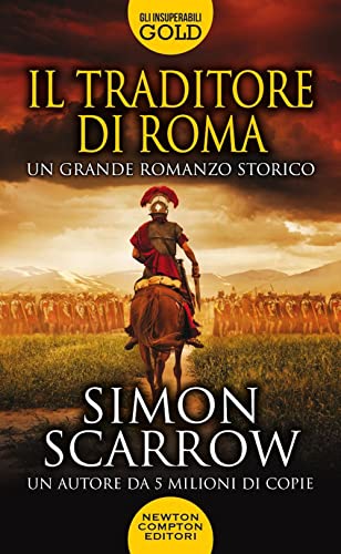 Il traditore di Roma (Gli insuperabili Gold) von Newton Compton Editori