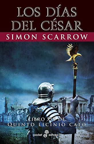 Los días del César (XVI) (Pocket Edhasa, Band 526)