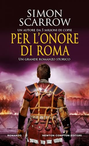 Per l'onore di Roma (Gli insuperabili Gold) von Newton Compton Editori