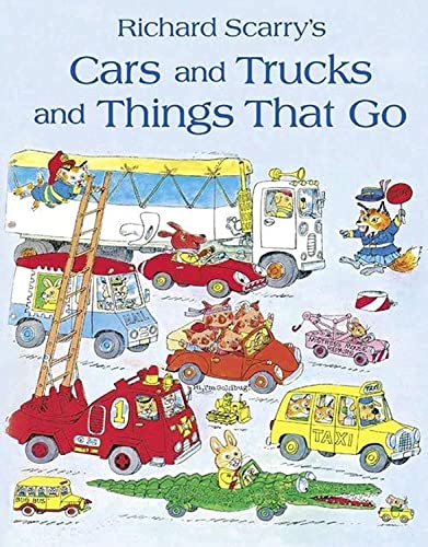 Cars and Trucks and Things that Go: Kids will love discovering all kinds of fun vehicles in the illustrated children's book classic Cars and Trucks and Things that Go: Kids will love discovering all kinds of fun vehicles in the illustrated children's book classic