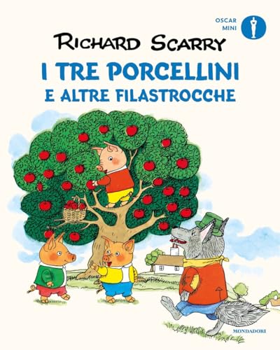 I tre porcellini e altre filastrocche. Ediz. a colori (Oscar mini) von Mondadori