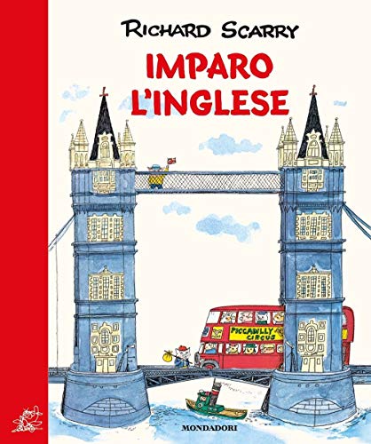 Imparo l'inglese. Ediz. a colori (I libri di Richard Scarry)