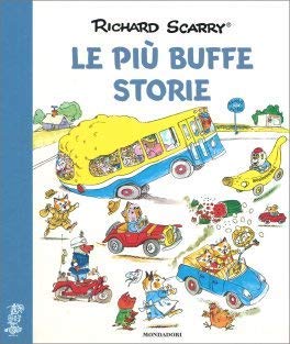 Richard Scarry - Le Piu Buffe Storie. I Grandi Classici (1 BOOKS)