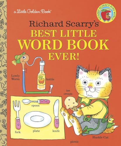 Richard Scarry's Best Little Word Book Ever Richard Scarry's Best Little Word Book Ever