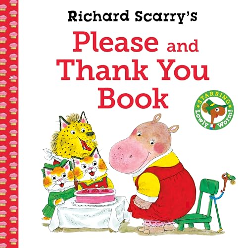 Richard Scarry's Please and Thank You Book Richard Scarry's Please and Thank You Book
