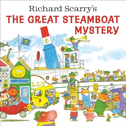 Richard Scarry's The Great Steamboat Mystery Richard Scarry's The Great Steamboat Mystery von Random House Books for Young Readers