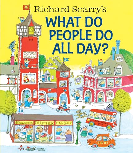Richard Scarry's What Do People Do All Day? (Richard Scarry's Busy World) von Golden Books