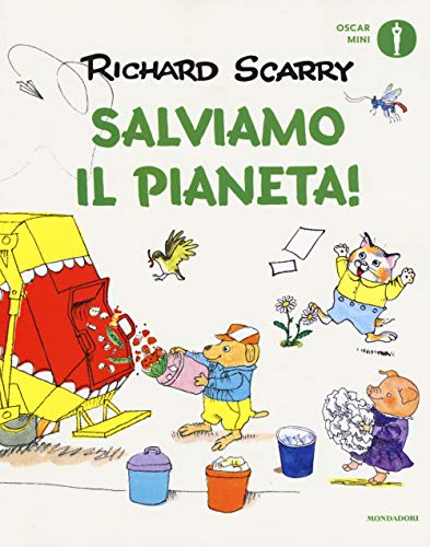 Salviamo il pianeta! (Oscar mini) von Mondadori