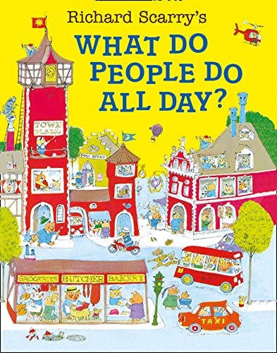 What Do People Do All Day?: Bilderbuch