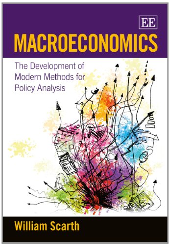 Macroeconomics: The Development of Modern Methods for Policy Analysis von Edward Elgar Publishing Ltd