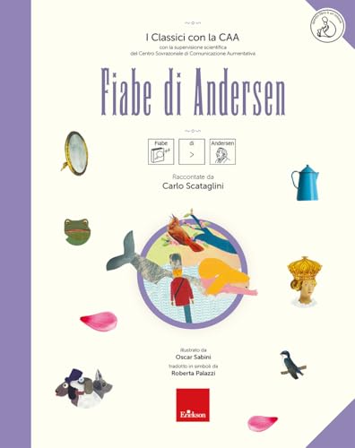 Fiabe di Andersen. I classici con la CAA. Con audiloibro (Narrativa) von Erickson