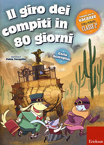 Il giro dei compiti in 80 giorni. Per la 2ª classe elementare (I materiali)