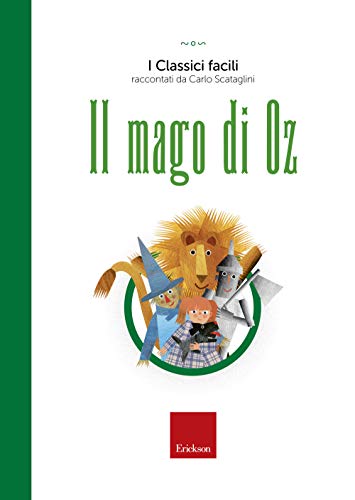 Il mago di Oz. Con audiolibro (I classici facili) von Erickson