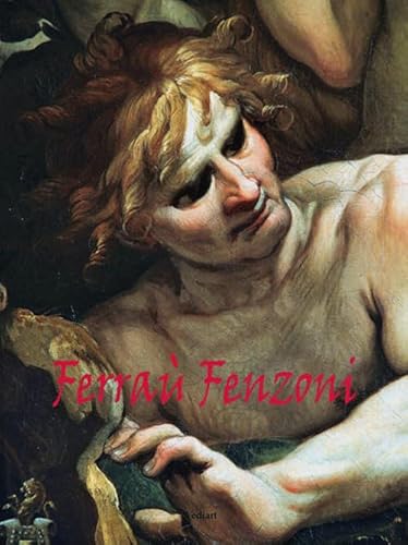 Ferrau Fenzoni. Pittore. Disegnatore. Ediz. italiana e inglese (L' Umbria nella storia letteratura e arte)