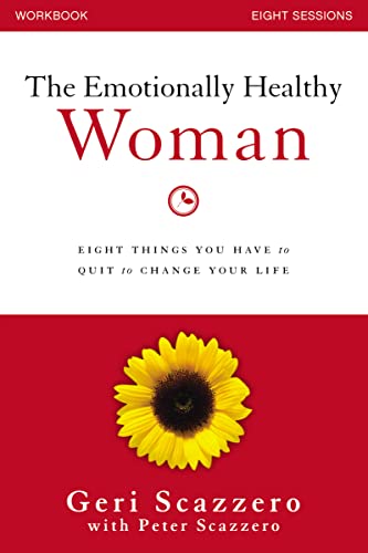 The Emotionally Healthy Woman Workbook: Eight Things You Have to Quit to Change Your Life von HarperChristian Resources