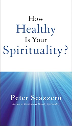 How Healthy is Your Spirituality?: Booklet Based on Emotionally Healthy Spirituality How Healthy is Your Spirituality?: Booklet Based on Emotionally Healthy Spirituality von HarperCollins