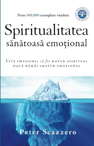 Spiritualitatea sănătoasă emoțional: Este imposibil să fii matur spiritual dacă rămâi imatur emoțional Spiritualitatea sănătoasă emoțional: Este imposibil să fii matur spiritual dacă rămâi imatur emoțional von Upper Room Fellowship Ministry