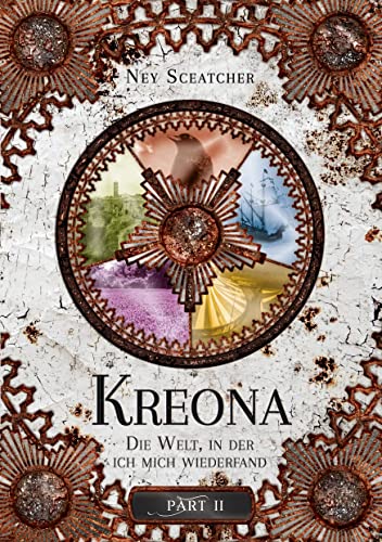 Kreona: Die Welt, in der ich mich wiederfand von Books on Demand GmbH