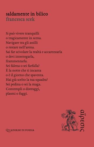 Saldamente in bilico (Quaderni di poesia)