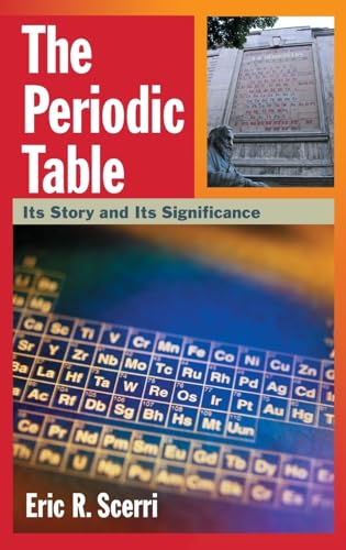 The Periodic Table: Its Story and Its Significance von OUP USA