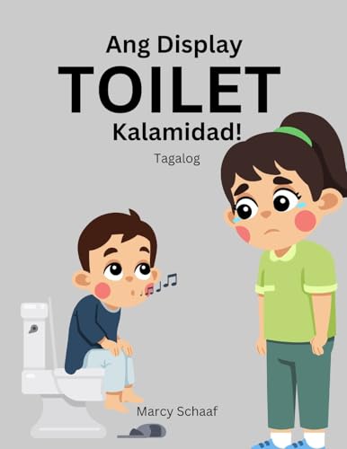 Ang Display TOILET Kalamidad (Tagalog) The Display Toilet Disaster von Children