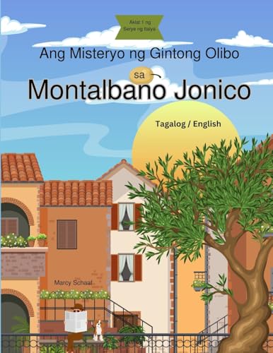 Ang Misteryo ng Gintong Olibo sa Montalbano Jonico (Tagalog/English) The Mystery of the Golden Olive von Children