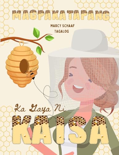 Magpakatapang Ka Gaya Ni Kaisa (Tagalog) Bee Brave Like Kaisa von Children