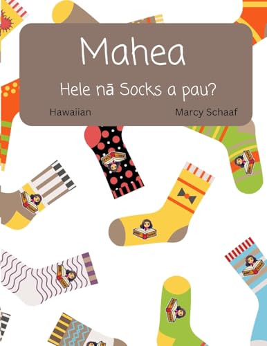 Mahea Hele n¿ ¿¿Socks a pau? (Hawaiian) Where Do All The Socks Go? von Children
