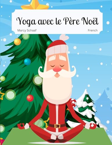 Yoga avec le Père Noël (French) Yoga With Santa von Children