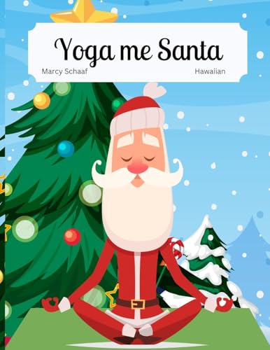 Yoga me Santa (Hawaiian) Yoga with Santa von Children
