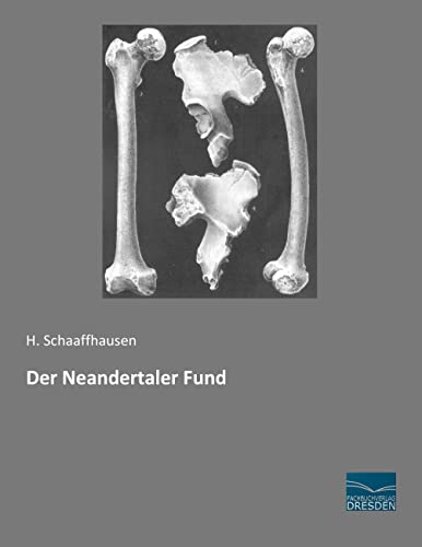Der Neandertaler Fund von Fachbuchverlag-Dresden
