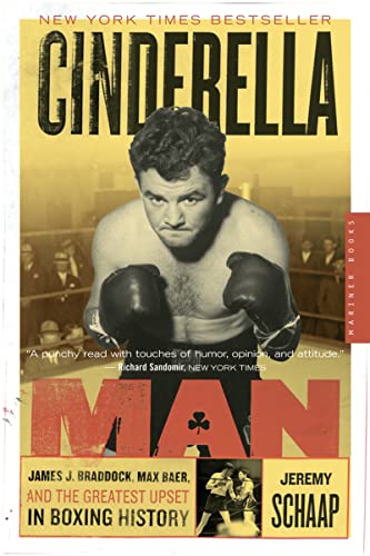 Cinderella Man Pa: James J. Braddock, Max Baer, and the Greatest Upset in Boxing History