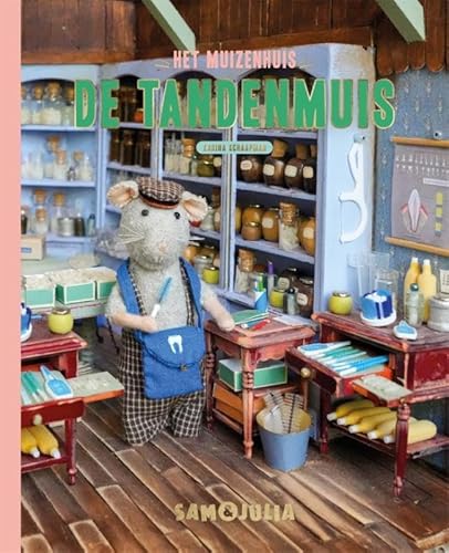 De Tandenmuis (Sam & Julia / Het Muizenhuis) von Gottmer