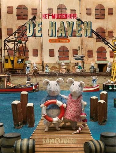 De haven (Sam & Julia / Het Muizenhuis) von Gottmer