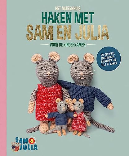 Haken met Sam en Julia: voor de kinderkamer (Het muizenhuis) von Luitingh Sijthoff