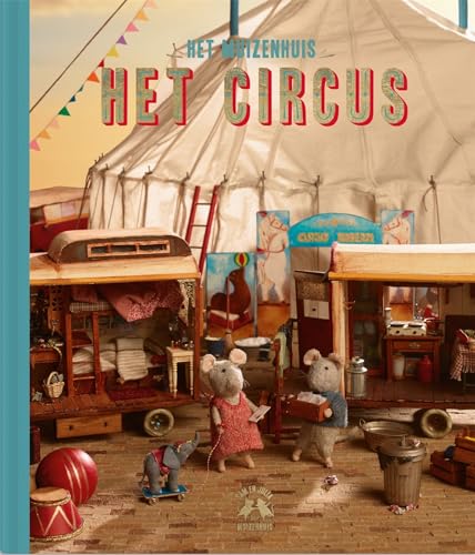 Het circus (Het muizenhuis, 3)