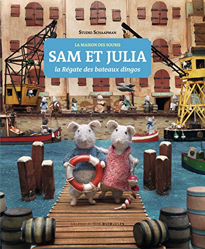 La maison des souris - Sam et Julia, la Régate des bateaux dingos