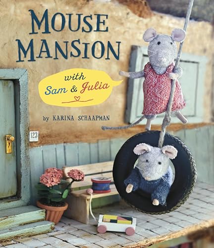 Mouse Mansion: with Sam & Julia