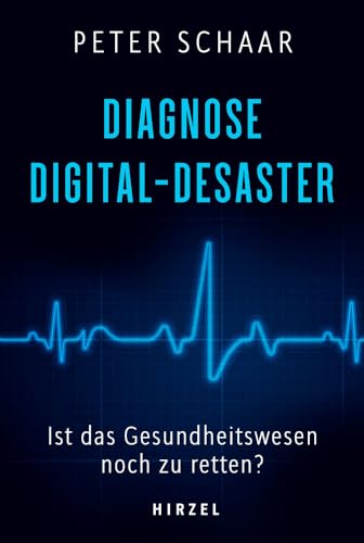 Diagnose Digital-Desaster: Ist das Gesundheitswesen noch zu retten?