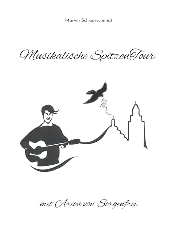 Musikalische SpitzenTour mit Arion von Sorgenfrei