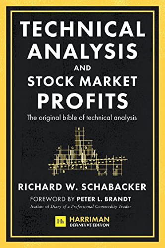 Technical Analysis and Stock Market Profits (Harriman Definitive Edition) von Harriman House