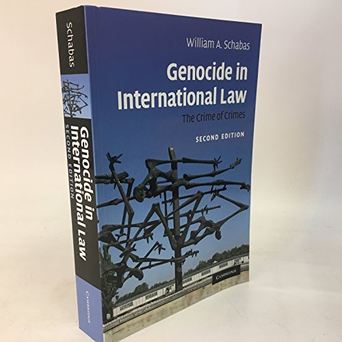 Genocide in International Law: The Crime of Crimes